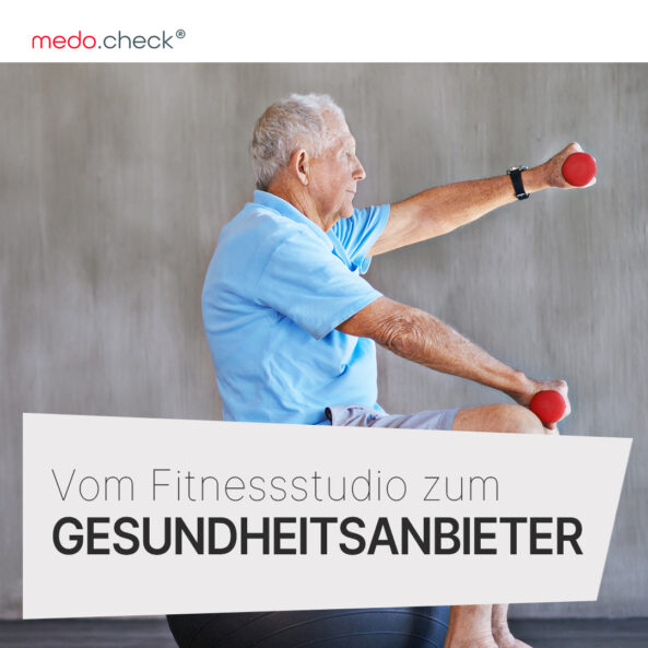 Vom Fitnessstudio zum Gesundheitsanbieter